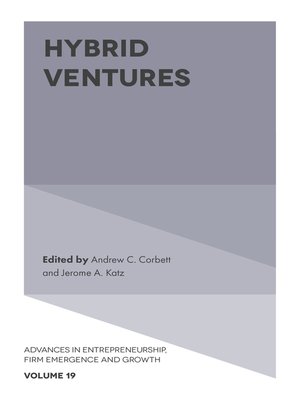cover image of Advances in Entrepreneurship, Firm Emergence and Growth, Volume 19